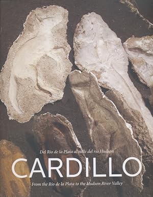 Seller image for Cardillo : del Rio de la Plata al valle del rio Hudson = from the Rio de la Plata to the Hudson River Valley for sale by CorgiPack