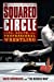 Seller image for The Squared Circle: Life, Death, and Professional Wrestling for sale by Pieuler Store