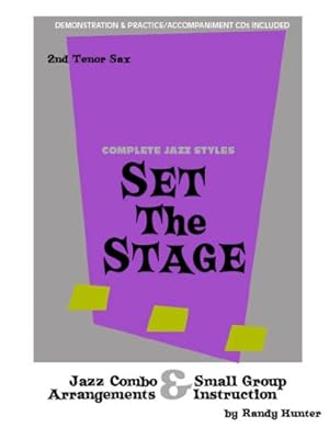 Bild des Verkufers fr Set The Stage Jazz Combo/Small Group Arrangements and Instruction Tenor Sax 2 zum Verkauf von WeBuyBooks