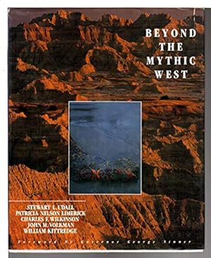 Bild des Verkufers fr Beyond the Mythic West zum Verkauf von WeBuyBooks
