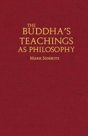 Seller image for Buddha's Teachings As Philosophy for sale by GreatBookPrices