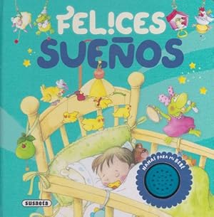 Felices sueños. Edad: 1+.