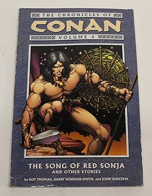 Imagen del vendedor de The Chronicles of Conan Volume 4: The Song of Red Sonja and Other Stories a la venta por H4o Books