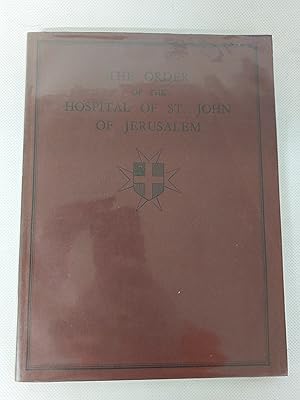 Imagen del vendedor de The Order of the Hospital of St. John of Jerusalem and its Grand Priory of England a la venta por Cambridge Rare Books