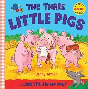 Image du vendeur pour The Three Little Pigs: .and the Big Bad Wolf (Pop Up Carousel) mis en vente par WeBuyBooks