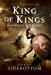 Seller image for King of Kings: Warrior of Rome: Book 2 for sale by Pieuler Store