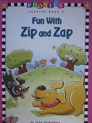 Seller image for Phonics Chapter Book 3 Fun with Zip and Zap for sale by Reliant Bookstore