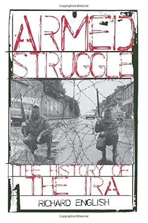 Imagen del vendedor de Armed Struggle : The History of the Ira a la venta por Pieuler Store