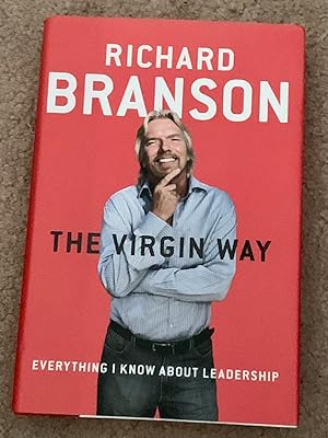 Seller image for The Virgin Way: Everything I Know About Leadership for sale by The Poet's Pulpit