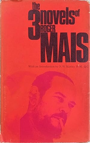 Seller image for The Three Novels of Roger Mais for sale by The Book Place