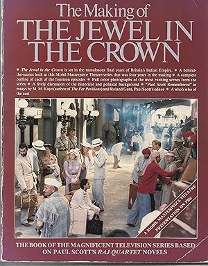 THE MAKING OF THE JEWEL IN THE CROWN