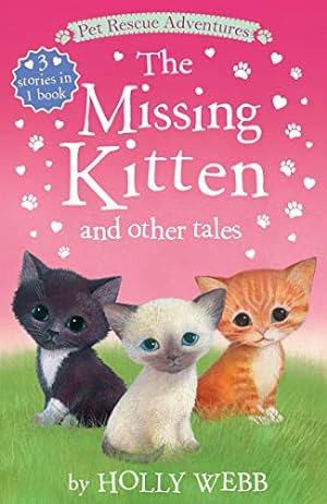 Seller image for The Missing Kitten And Other Tales (Pet Rescue Adventures) for sale by Reliant Bookstore