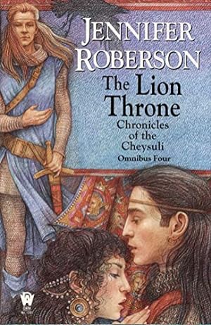 Seller image for The Lion Throne (Chronicles of the Cheysuli - Omnibus Four) for sale by Reliant Bookstore
