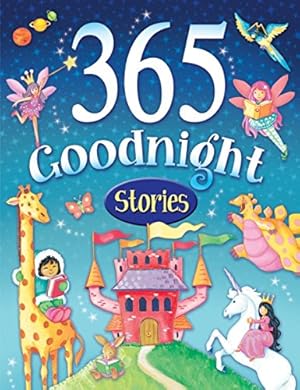 Bild des Verkufers fr 365 Goodnight Stories zum Verkauf von WeBuyBooks