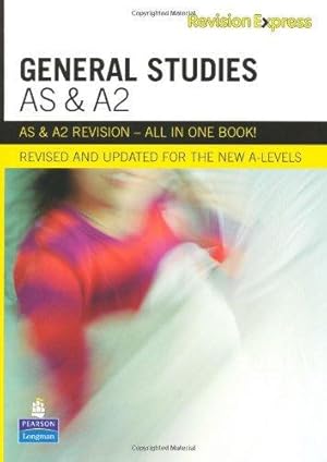 Image du vendeur pour Revision Express AS and A2 General Studies (Direct to learner Secondary) mis en vente par WeBuyBooks