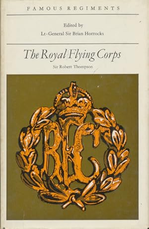 Bild des Verkufers fr Famous Regiments : the Royal Flying Corps zum Verkauf von CorgiPack