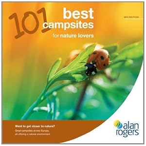 Bild des Verkufers fr 101 Best Campsites for Nature Lovers 2012 zum Verkauf von WeBuyBooks