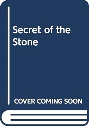 Bild des Verkufers fr Secret of the Stone zum Verkauf von WeBuyBooks