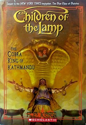 Seller image for The Cobra King of Kathmandu (Children of the Lamp #3) for sale by Kayleighbug Books, IOBA