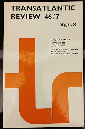 Bild des Verkufers fr Transatlantic Review. Summer 1973. Journal. Numbers 46 & 47. Interviews: Robert Bresson; Grigori Kozintsev; Elizabeth Fink. # 46/7 / Miroslav holub, Grigori Kosintsev, Robert Bresson, Eizabeth Frink, Clive Sinclair, Peter Finch. zum Verkauf von Shore Books