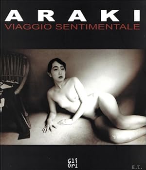 Bild des Verk�ufers f�r Araki : Viaggio Sentimentale zum Verkauf von BOOKSELLER  -  ERIK TONEN  BOOKS