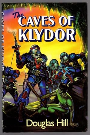 Image du vendeur pour The Caves of Klydor by Douglas Hill (First Edition) mis en vente par Heartwood Books and Art