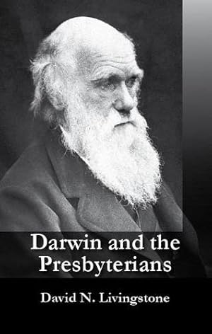 Imagen del vendedor de Darwin and the Presbyterians a la venta por WeBuyBooks