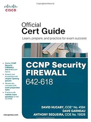 Image du vendeur pour CCNP Security FIREWALL 642-618 Official Cert Guide (Official Certificate Guide) mis en vente par WeBuyBooks