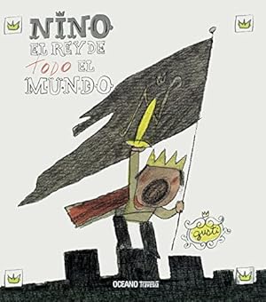 Bild des Verkufers fr Nino, El Rey de Todo El Mundo (lbumes) zum Verkauf von WeBuyBooks