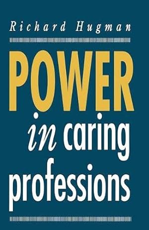 Bild des Verkufers fr Power in Caring Professions zum Verkauf von WeBuyBooks