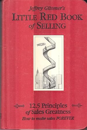 Bild des Verkufers fr The Little Red Book of Selling: 12.5 Principles of Sales Greatness zum Verkauf von Robinson Street Books, IOBA