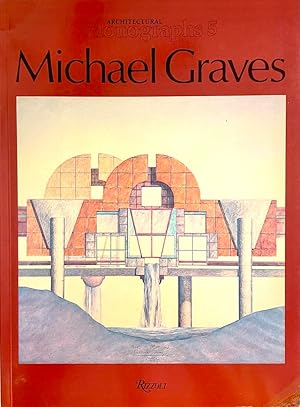 Michael Graves (Architectural Monographs, No. 5)