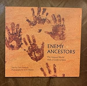 Bild des Verkufers fr Enemy Ancestors: The Anasazi World, With a Guide to Sites zum Verkauf von WeBuyBooks