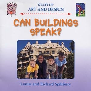 Bild des Verkufers fr Can Buildings Speak? (Start Up Art & Design S.) zum Verkauf von WeBuyBooks