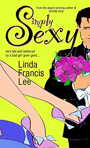 Seller image for Simply Sexy for sale by Reliant Bookstore