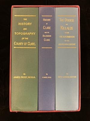 The History and Topography of the County of Clare from the Earliest Times to the Beginning of the...