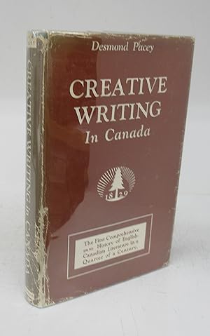 Seller image for Creative Writing In Canada: A Short History of English-Canadian Literature for sale by Attic Books (ABAC, ILAB)