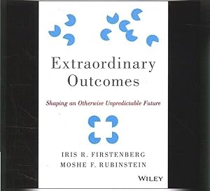 Seller image for Extraordinary Outcomes : Shaping an Otherwise Unpredictable Future; Library Edition for sale by GreatBookPrices