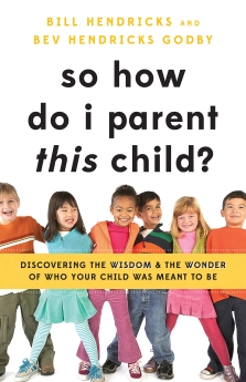 Seller image for So How Do I Parent THIS Child?: Discovering the Wisdom and the Wonder of Who Your Child Was Meant to Be for sale by ChristianBookbag / Beans Books, Inc.