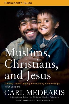 Image du vendeur pour Muslims, Christians, and Jesus Participant's Guide: Gaining Understanding and Building Relationships mis en vente par ChristianBookbag / Beans Books, Inc.