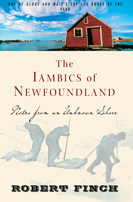 Immagine del venditore per The Iambics of Newfoundland: Notes from an Unknown Shore (Paperback or Softback) venduto da BargainBookStores