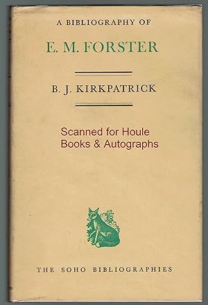 Imagen del vendedor de A Bibliography of E. M. Forster a la venta por Houle Rare Books/Autographs/ABAA/PADA