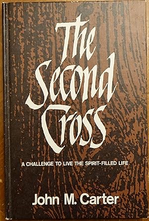 Seller image for The Second Cross for sale by Faith In Print