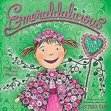 Seller image for Emeraldalicious for sale by Reliant Bookstore