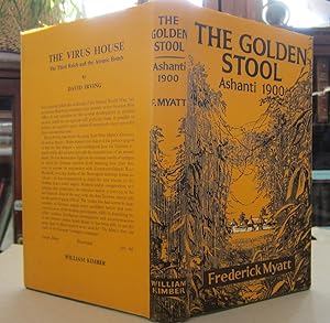 The Golden Stool An Account of the Ashanti War of 1900