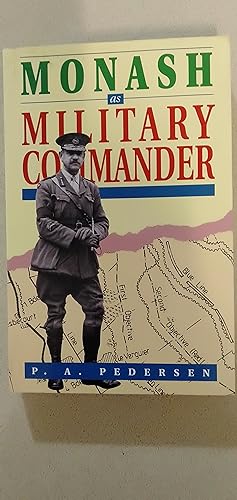 Seller image for Monash : As Military Commander - New and Updated Edition for sale by Rons Bookshop (Canberra, Australia)