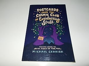 Image du vendeur pour Postcards from the Cosmic Club of Everlasting Souls: Visiting Hours on Both Sides of the Veil mis en vente par Paradise Found Books