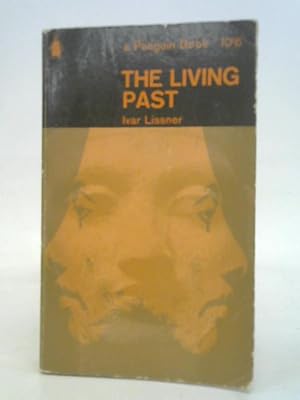 Bild des Verkufers fr The Living Past zum Verkauf von World of Rare Books