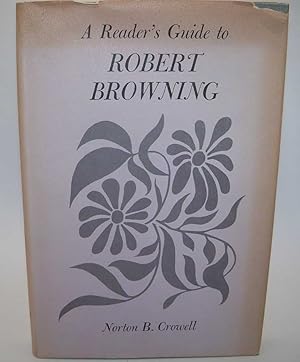 Seller image for A Reader's Guide to Robert Browning for sale by Easy Chair Books
