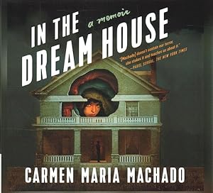 Seller image for In the Dream House : A Memoir; Library Edition for sale by GreatBookPrices